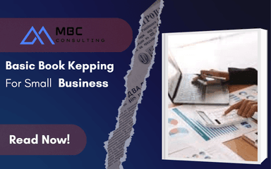 Basic Bookkeeping for Small Business: Beginner Guide 2026 | MBC Consulting